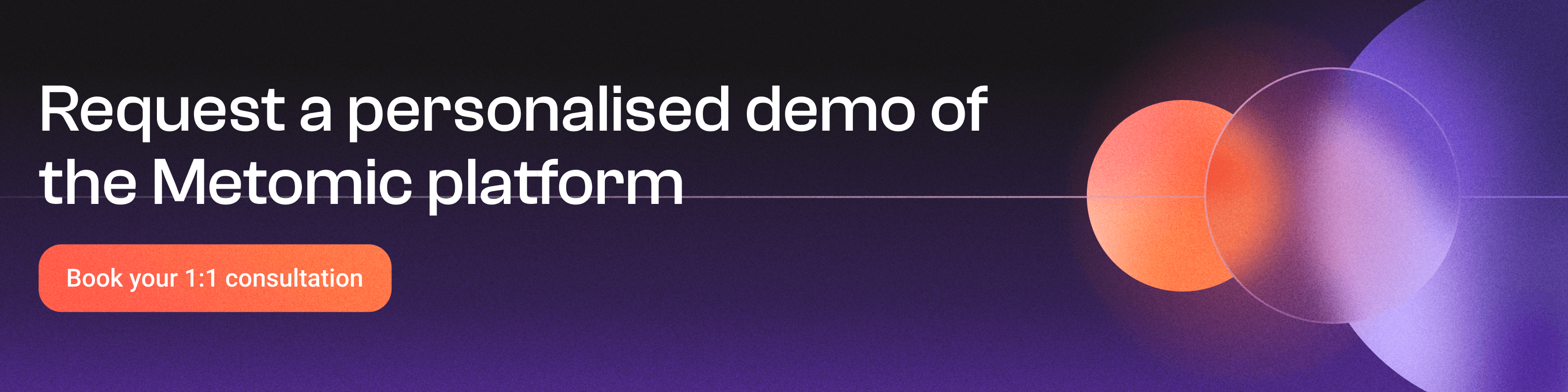 Request a personalised demo of the Metomic Platform
